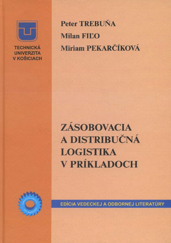 Z�sobovacia a distribu�n� logistika v pr�kladoch