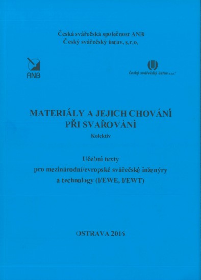 Materi�ly a jejich chov�n� p�i sva�ov�n� (I/EWE, I/EWT)