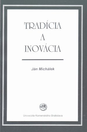 Trad�cia a inov�cia