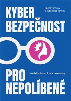 Kyberbezpe�nost pro nepol�ben�