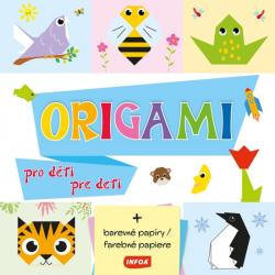 ORIGAMI pro d�ti / pre deti (+ barevn� pap�ry / farebn� papiere) (CZ/SK vydanie)