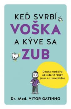 Ke� svrb� vo�ka a k�ve sa zub