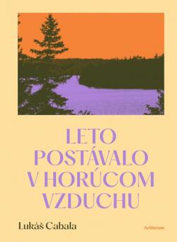 Leto post�valo v hor�com vzduchu