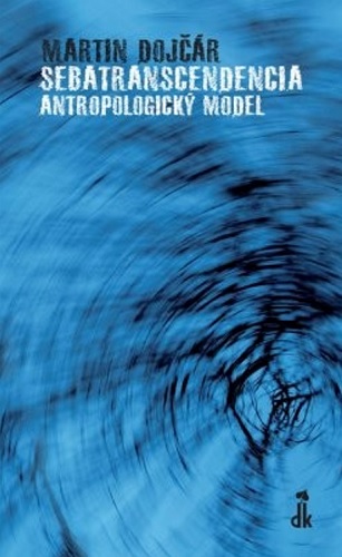 Sebatranscendencia: Antropologick� model