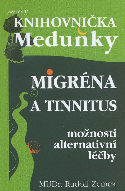 Migr�na a tinnitus - mo�nosti alternativn� l��by